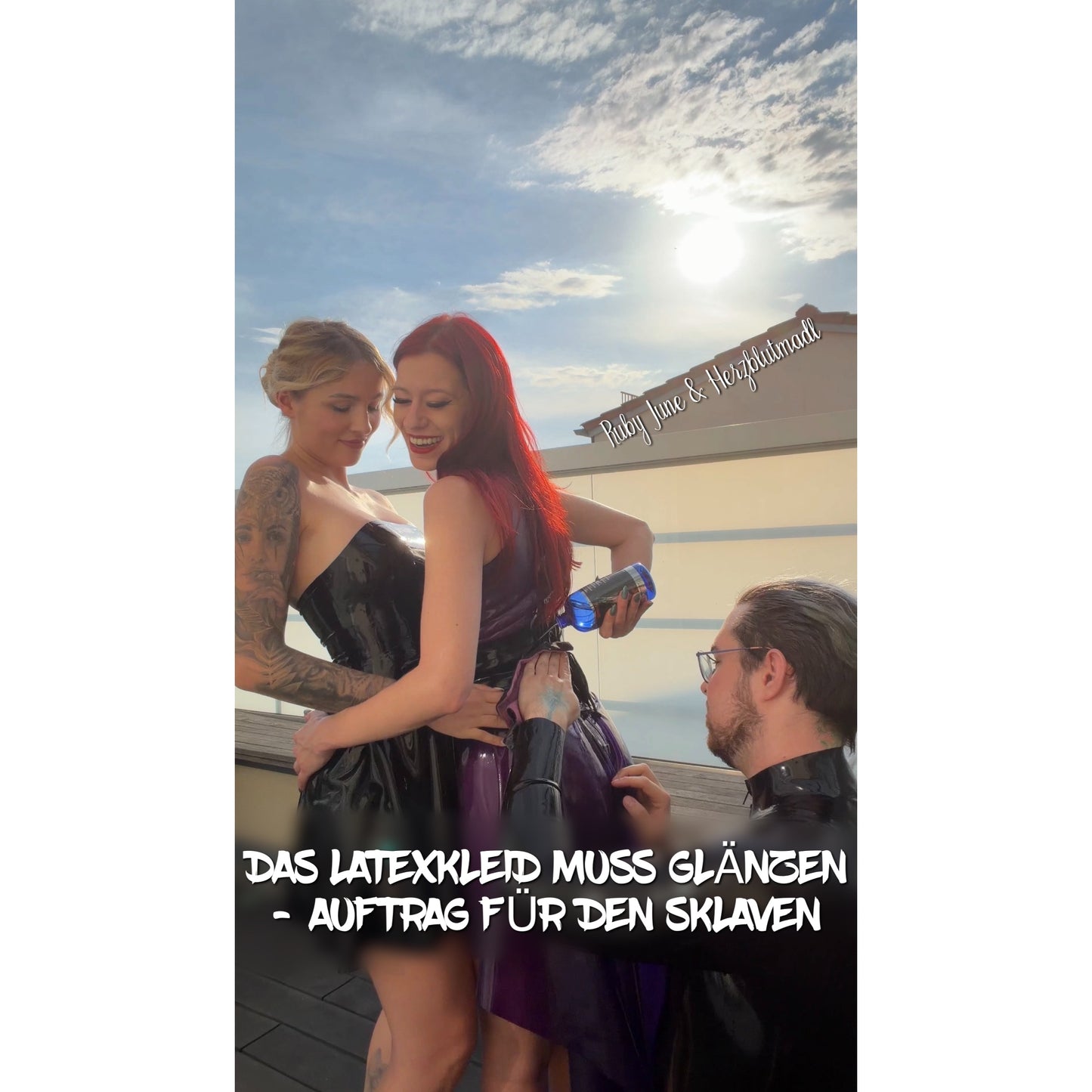 DAS LATEXKLEID MUSS GLÄNZEN - AUFTRAG FÜR DEN SKLAVEN