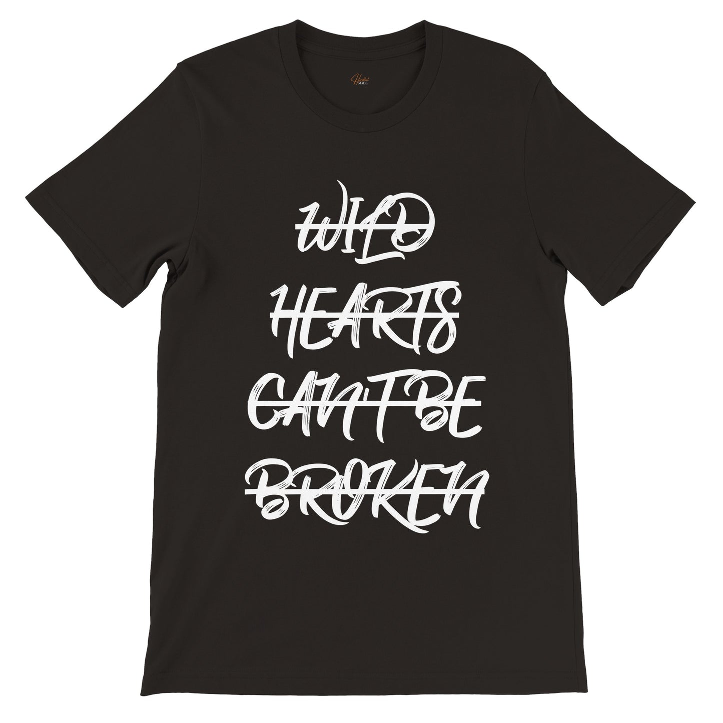 T-SHIRT WILD HEARTS CAN'T BE BROKEN! (BLACK)